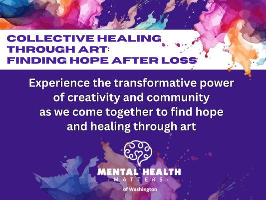 Collective Healing through Art: Finding Hope after Loss September 29, 2024 event